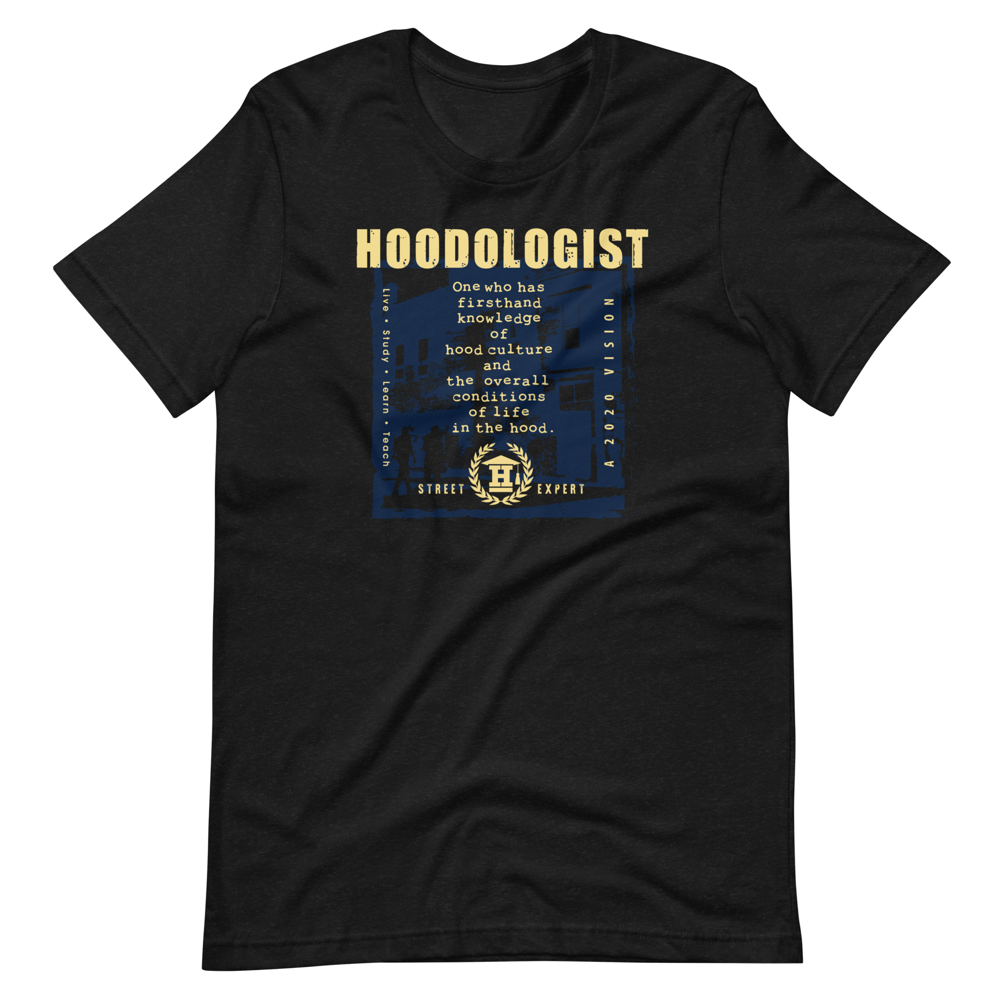 LIFE Branded™ Hoodologist -Unisex T-Shirt